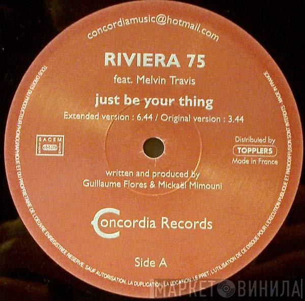 Riviera 75 - Just Be Your Thing