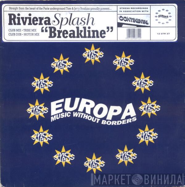 Riviera Splash - Breakline