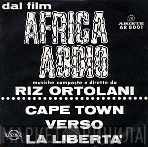  Riz Ortolani  - Cape Town / Verso La Liberta' (Original Soundtrack)