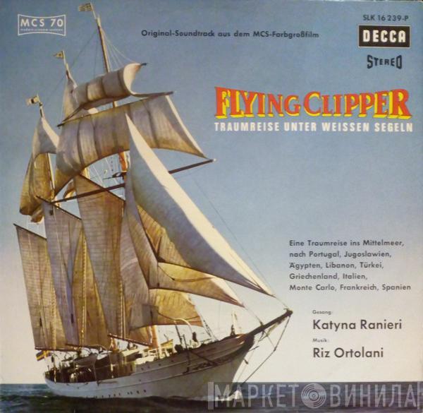 Riz Ortolani, Katyna Ranieri - Flying Clipper - Traumreise Unter Weissen Segeln