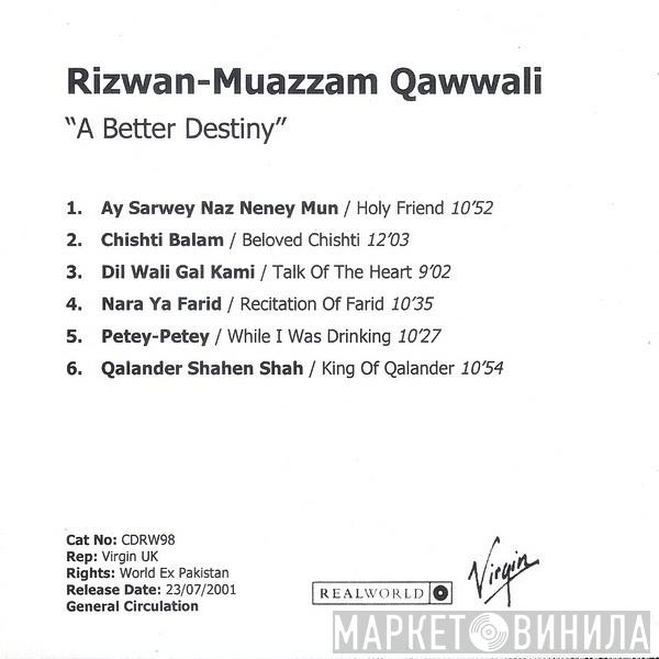 Rizwan-Muazzam Qawwali - A Better Destiny
