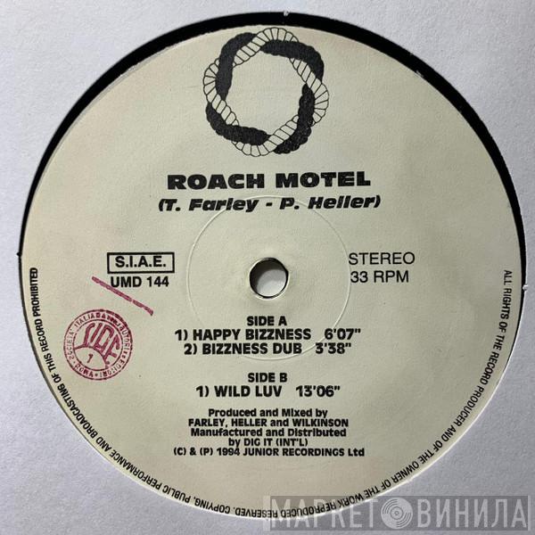 Roach Motel - Happy Bizzness / Wild Luv