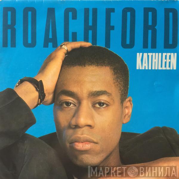  Roachford  - Kathleen