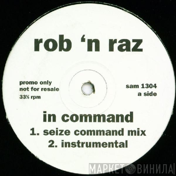 Rob 'N' Raz - In Command