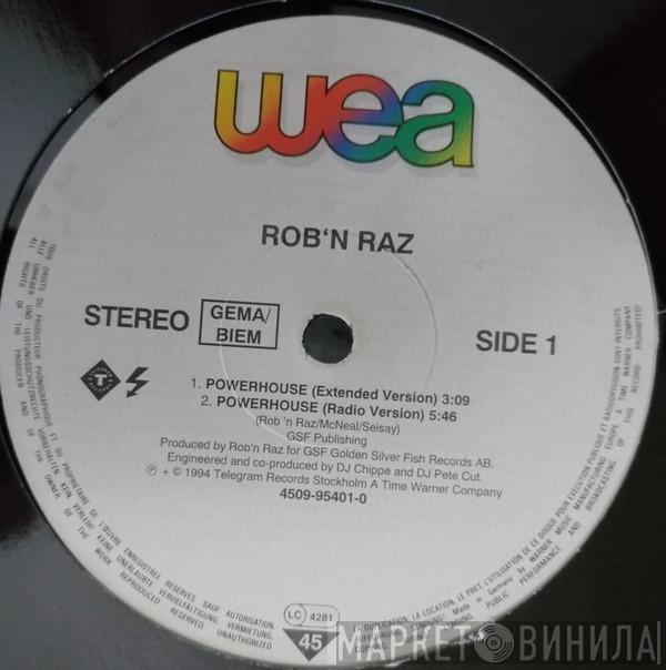 Rob 'N' Raz - Power House