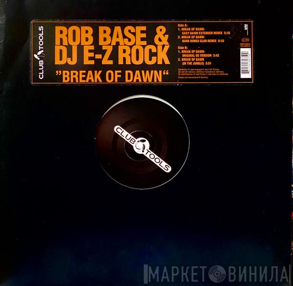 Rob Base & DJ E-Z Rock - Break Of Dawn