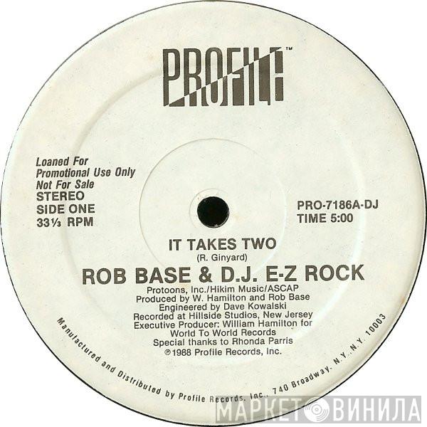  Rob Base & DJ E-Z Rock  - It Takes Two