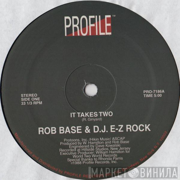  Rob Base & DJ E-Z Rock  - It Takes Two