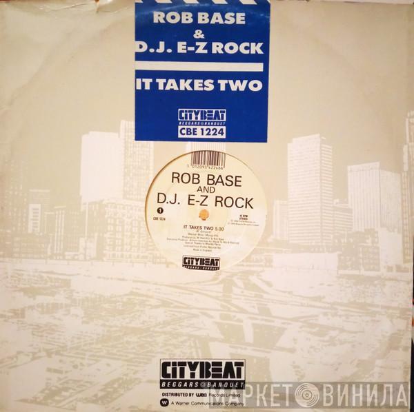  Rob Base & DJ E-Z Rock  - It Takes Two