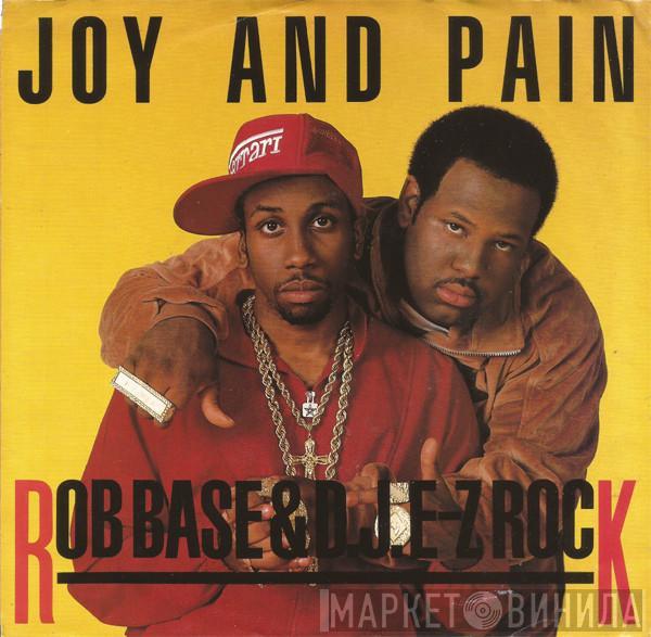  Rob Base & DJ E-Z Rock  - Joy And Pain (Remix)