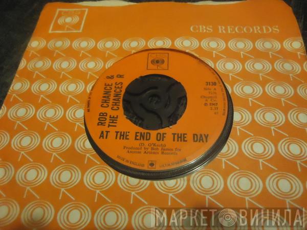 Rob Chance & The Chances R - At The End Of The Day
