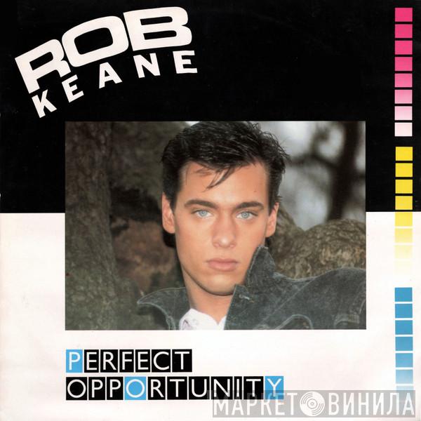 Rob Keane - Perfect Opportunity