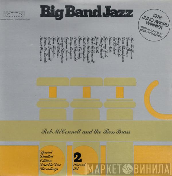 Rob McConnell & The Boss Brass - Big Band Jazz