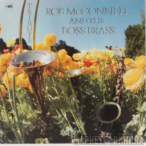 Rob McConnell & The Boss Brass - Tribute