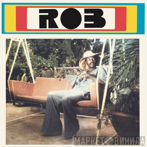 Rob  - Rob