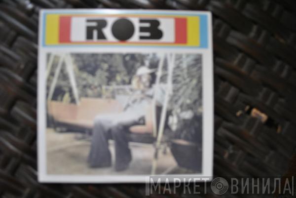  Rob   - Rob