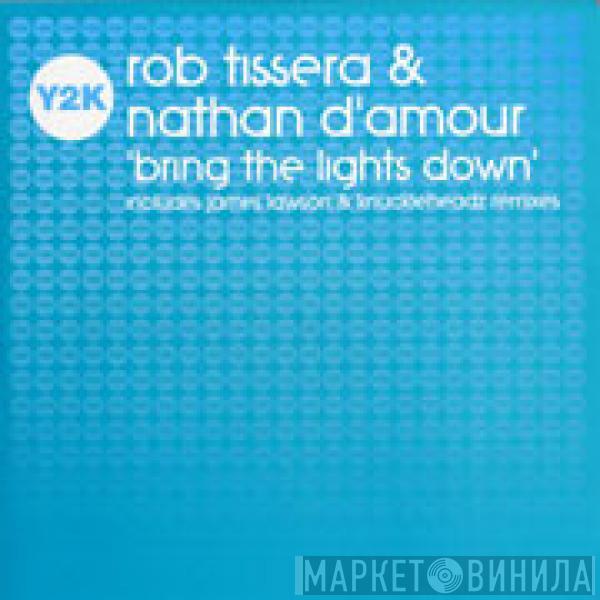 Rob Tissera, Nathan D'Amour - Bring The Lights Down