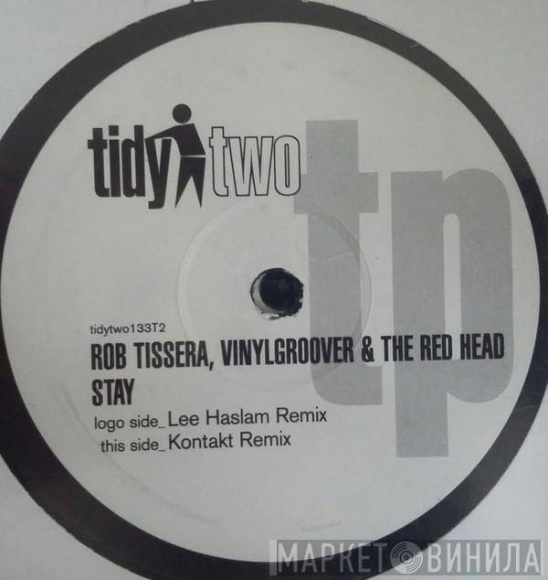 , Rob Tissera  Vinylgroover & The Red Hed  - Stay