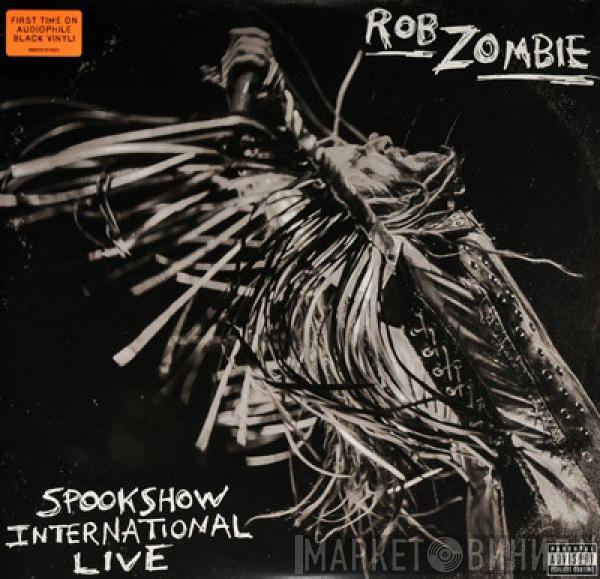 Rob Zombie - Spookshow International Live