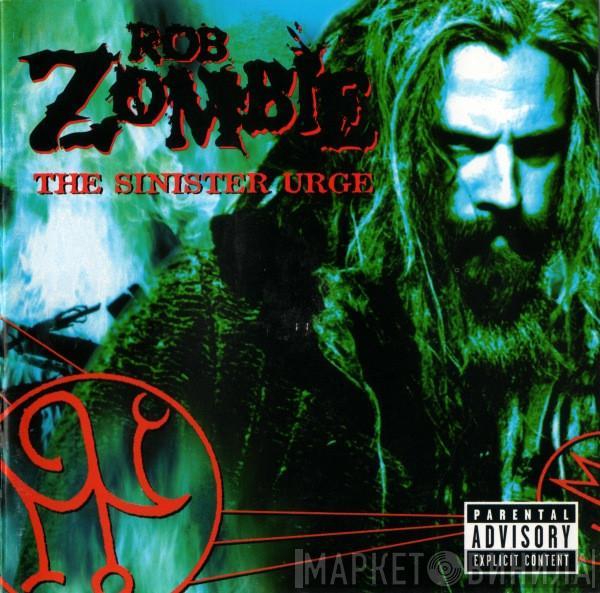 Rob Zombie - The Sinister Urge