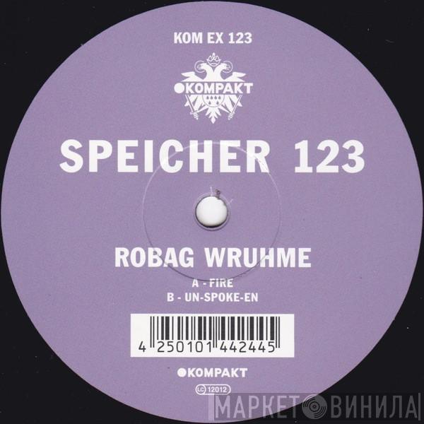 Robag Wruhme - Speicher 123