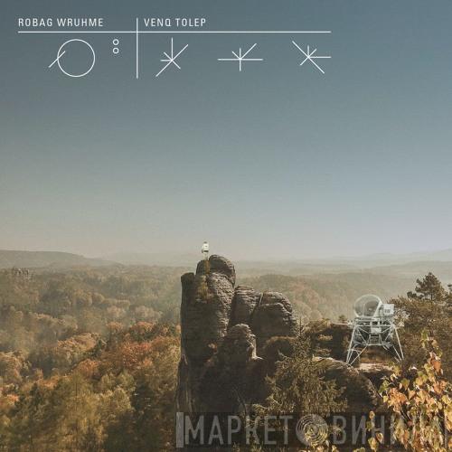 Robag Wruhme - Venq Tolep