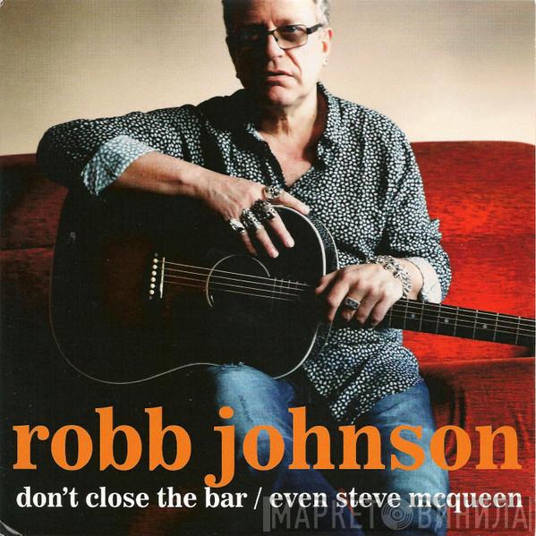 Robb Johnson - Don't Close The Bar