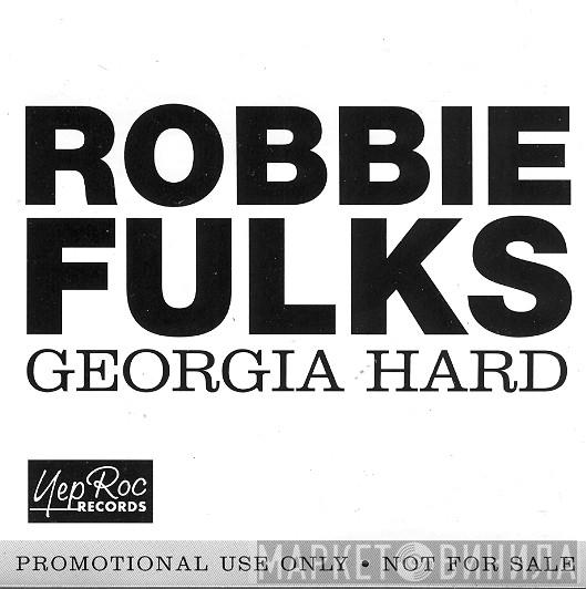 Robbie Fulks - Georgia Hard