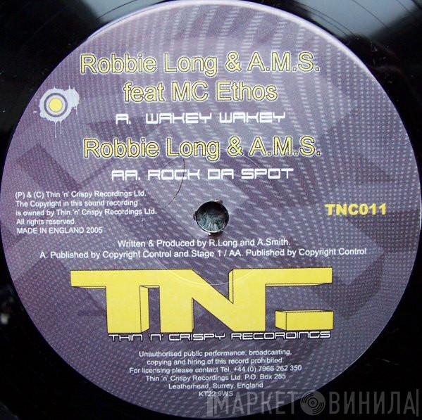 Robbie Long, AMS, Ethos - Wakey Wakey / Rock Da Spot