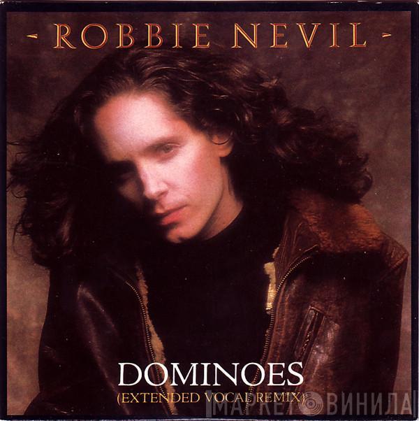  Robbie Nevil  - Dominoes (Extended Vocal Remix)