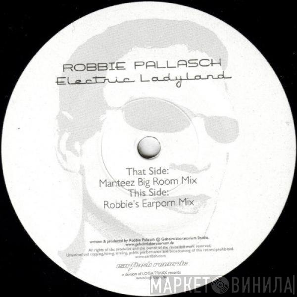 Robbie Pallasch - Electric Ladyland