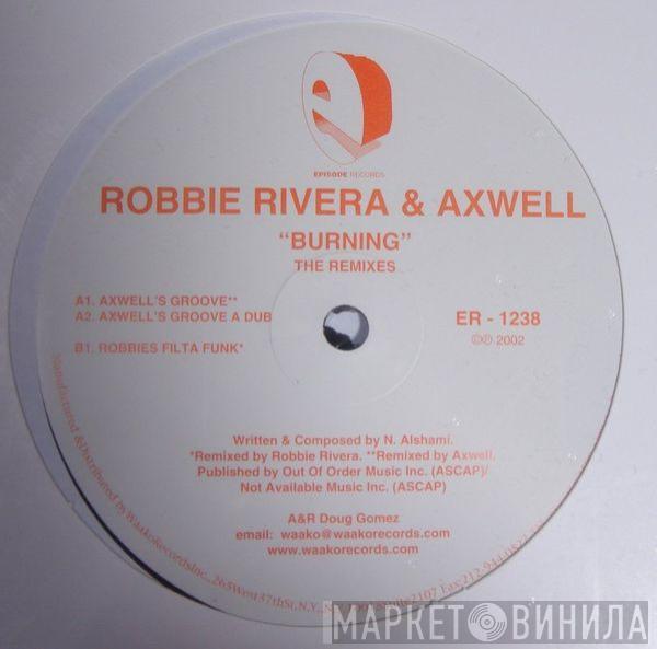 Robbie Rivera, Axwell - Burning (The Remixes)