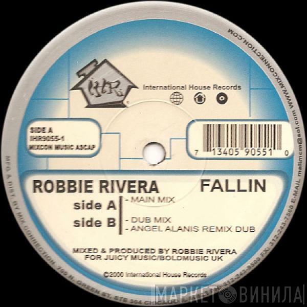 Robbie Rivera - Fallin