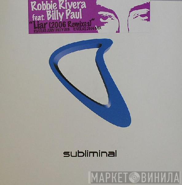 Robbie Rivera - Liar (2006 Remixes)