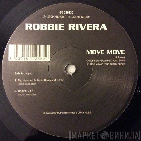 Robbie Rivera - Move Move