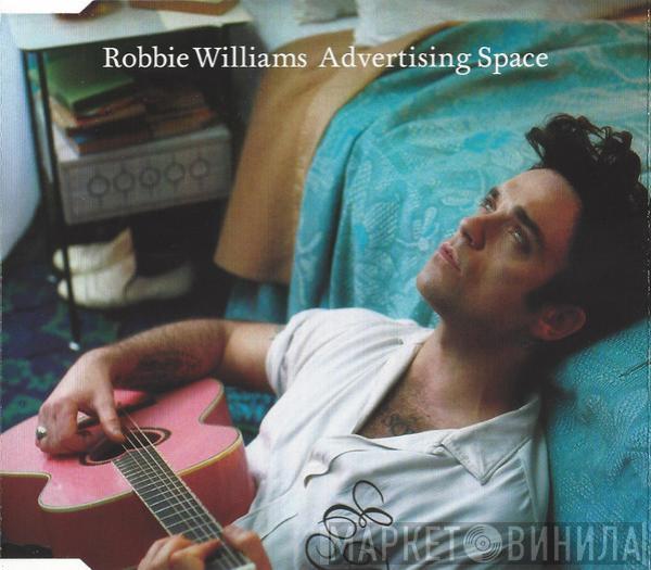  Robbie Williams  - Advertising Space