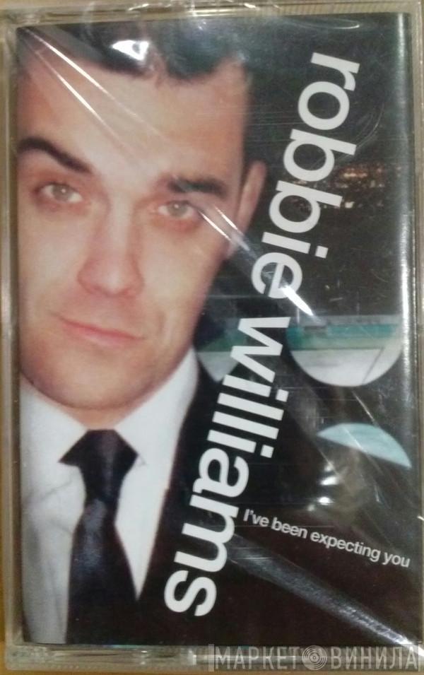  Robbie Williams  - I've Been Expecting You