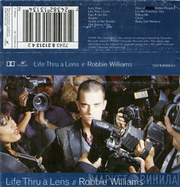  Robbie Williams  - Life Thru A Lens