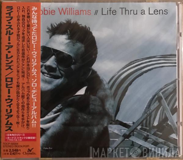  Robbie Williams  - Life Thru A Lens