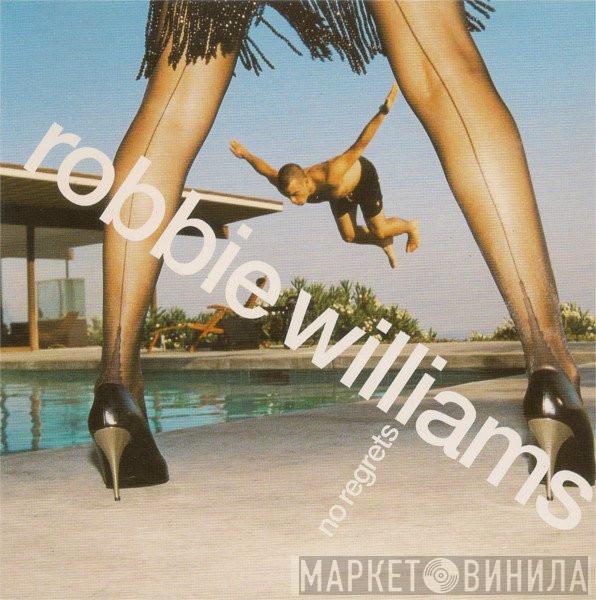 Robbie Williams - No Regrets / Antmusic