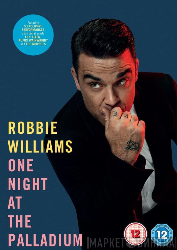  Robbie Williams  - One Night At The Palladium
