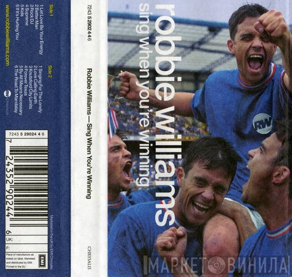  Robbie Williams  - Sing When You're Winning
