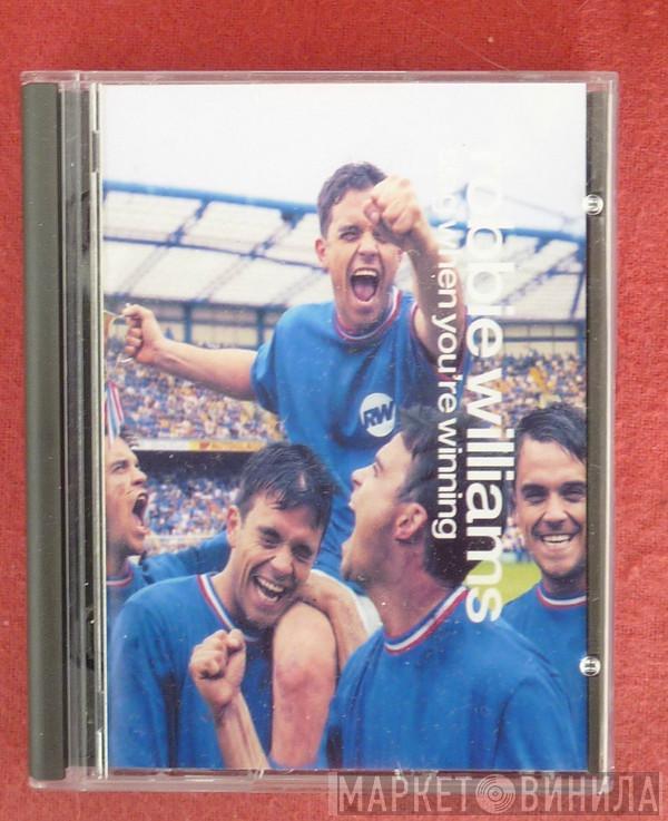  Robbie Williams  - Sing When You're Winning