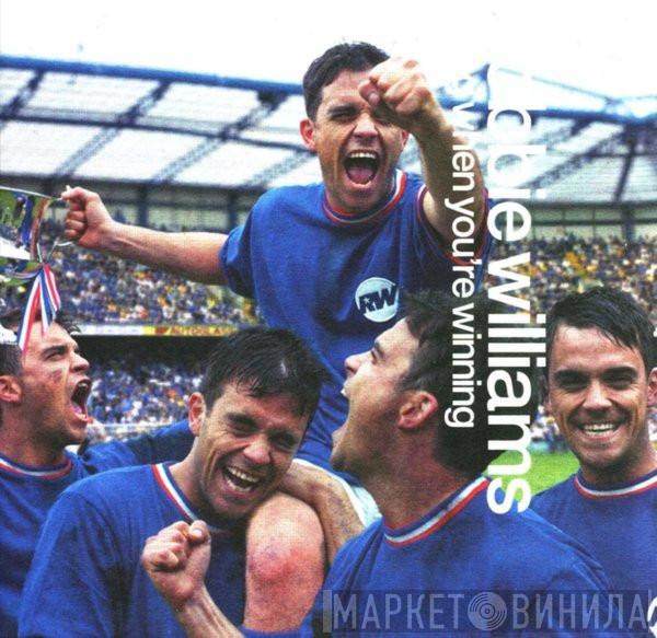  Robbie Williams  - Sing When You're Winning