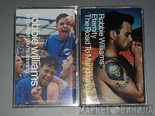  Robbie Williams  - Sing When You're Winning