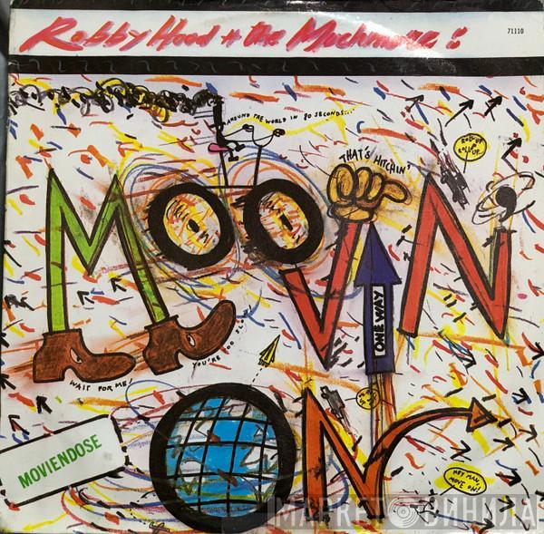  Robby Hood and the Much More  - Moovin' On = Moviéndose
