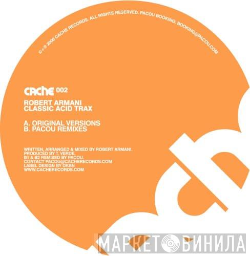 Robert Armani - Classic Acid Trax