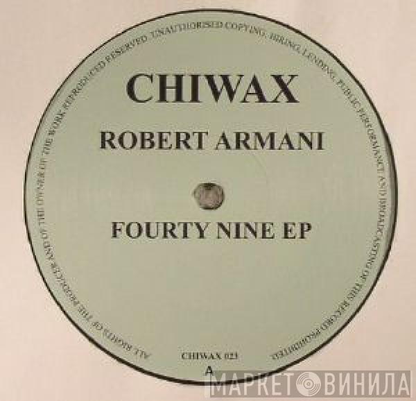 Robert Armani - Fourty Nine EP