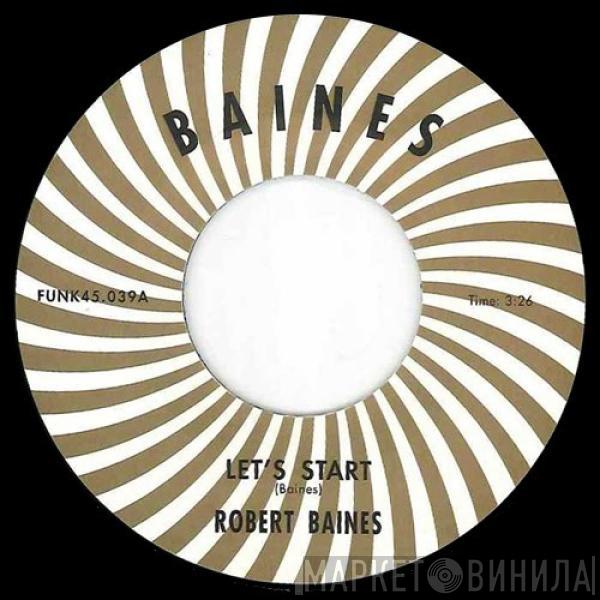 Robert Baines - Let's Start / Pirana