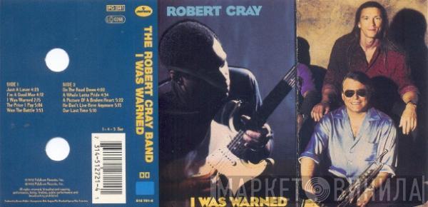 Robert Cray - I Was Warned